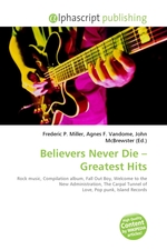 Believers Never Die – Greatest Hits