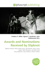 Awards and Nominations Received by Slipknot