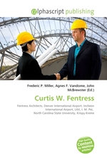 Curtis W. Fentress