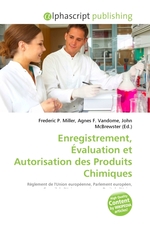 Enregistrement, Evaluation et Autorisation des Produits Chimiques