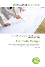 Axiomatic Design