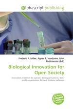 Biological Innovation for Open Society