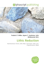 Lithic Reduction