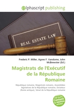 Magistrats de lExecutif de la Republique Romaine