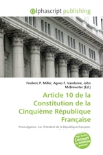Article 10 de la Constitution de la Cinquieme Republique Francaise