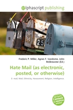 Hate Mail (as electronic, posted, or otherwise)