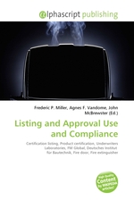 Listing and Approval Use and Compliance