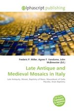 Late Antique and Medieval Mosaics in Italy