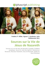 Sources sur la Vie de Jesus de Nazareth