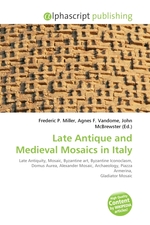 Late Antique and Medieval Mosaics in Italy