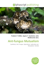 Ant-fungus Mutualism