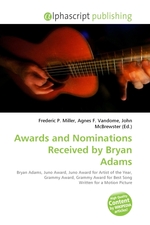 Awards and Nominations Received by Bryan Adams