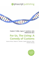 For Us, The Living: A Comedy of Customs