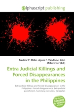 Extra Judicial Killings and Forced Disappearances in the Philippines