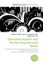 Chocolate Starfish and the Hot Dog Flavored Water