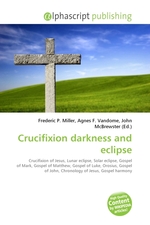 Crucifixion darkness and eclipse