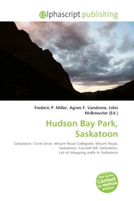 Hudson Bay Park, Saskatoon
