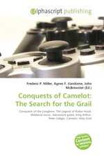 Conquests of Camelot: The Search for the Grail