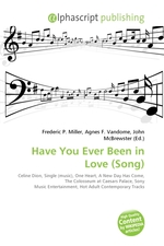 Have You Ever Been in Love (Song)