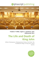 The Life and Death of King John