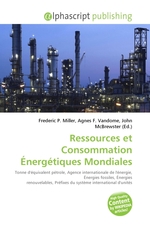 Ressources et Consommation Energetiques Mondiales