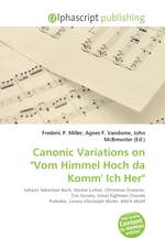 Canonic Variations on "Vom Himmel Hoch da Komm Ich Her"