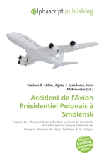 Accident de lAvion Presidentiel Polonais a Smolensk