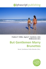 But Gentlemen Marry Brunettes