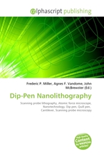 Dip-Pen Nanolithography