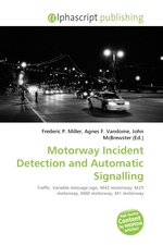 Motorway Incident Detection and Automatic Signalling