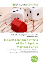 Indirect Economic Effects of the Subprime Mortgage Crisis