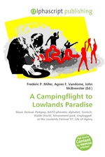 A Campingflight to Lowlands Paradise