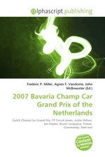 2007 Bavaria Champ Car Grand Prix of the Netherlands