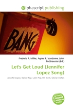 Lets Get Loud (Jennifer Lopez Song)