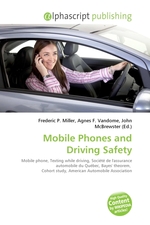 Mobile Phones and Driving Safety